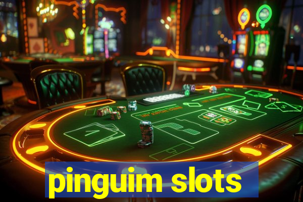 pinguim slots